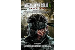 METAL GEAR SOLID DELTA: SNAKE EATER GAME GUIDE: Ultimate Guide – Master the Game Fast! Pro Tips, Step-by-Step Strategies & Se