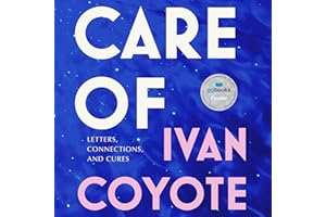 Care Of: Letters, Connections, and Cures