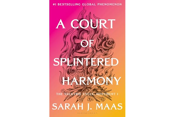 A Court of Splintered Harmony (A Court of Thorns and Roses, 6)