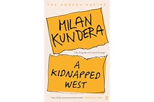 A Kidnapped West: The Tragedy of Central Europe