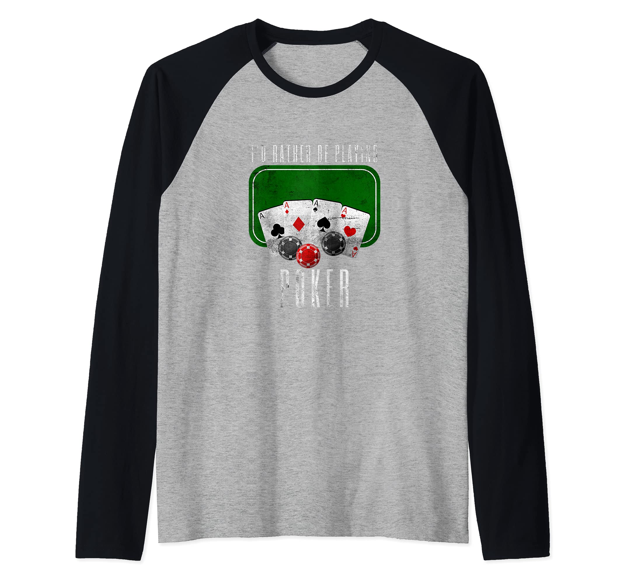 I'd Rather Be Playing Poker Funny Card Game Poker Raglan Baseball Tee