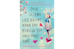 Your Second Life Begins When You Realize You Only Have One