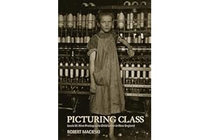 Picturing Class: Lewis W. Hine Photographs Child Labor in New England