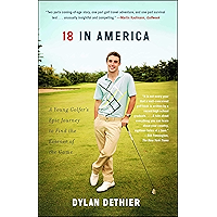 18 in America: A Young Golfer's Epic Journey to Find the Essence of the Game book cover 18 in America: A Young Golfer's Epic Journey to Find the Essence of the Game book cover