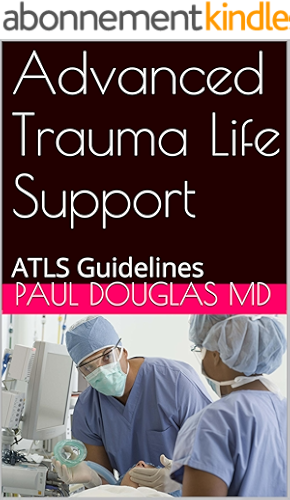 Download Advanced Trauma Life Support: ATLS Guidelines (English Edition) PDF