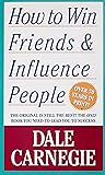 How to Win Friends and Influence People