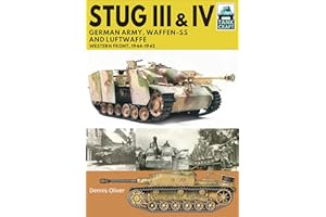 Stug III & Stug IV: German Army, Waffen-SS and Luftwaffe: Western Front, 1944–1945 (TankCraft Book 19)