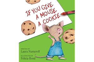 If You Give a Mouse a Cookie