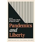 Pandemics and Liberty