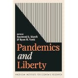 Pandemics and Liberty