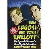 Bela Lugosi and Boris Karloff: The Expanded Story of a Haunting Collaboration, with a Complete Filmography of Their Films Tog