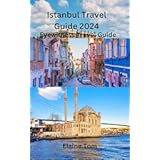 Istanbul Travel Guide 2024: Eyewitness Travel Guide