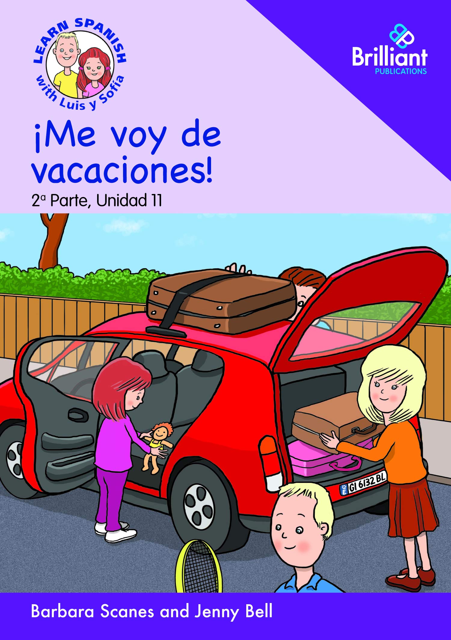 Buy Me Voy De Vacaciones I Am Going To Go On Holiday Learn Spanish With Luis Y Sofia Part 2 Unit 11 Storybook Learn Spanish With Luis Y Sofia Part 2 Storybooks
