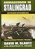 Armageddon in Stalingrad: September-November 1942 (The Stalingrad Trilogy, Volume 2) (Modern War Studies)