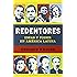 Redentores: Ideas y poder en latinoam&eacute;rica (Spanish Edition)