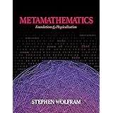 Metamathematics: Foundations & Physicalization