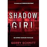 Shadow Girl (An Afton Tangler Thriller)