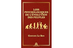Lois psychologiques de l'évolution des peuples (French Edition)