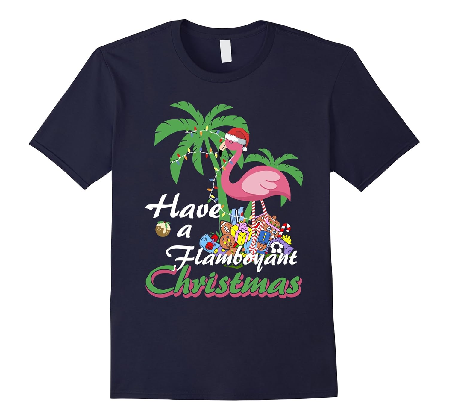 Have a Flamboyant Christmas Pink Flamingo Holidays T-Shirt-Rose