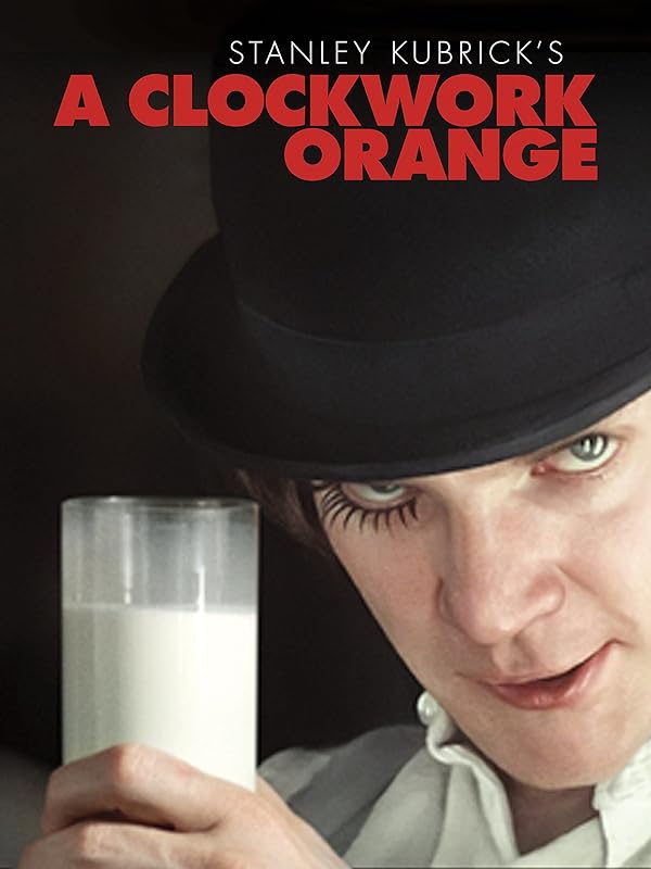 Watch A Clockwork Orange Prime Video