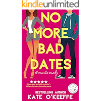 No More Bad Dates: A romantic comedy of love, friendship... and tea (High Tea Book 1) book cover