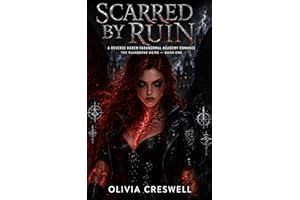 Scarred by Ruin: A Reverse Harem Paranormal Academy Romance (The Ruinborne Heirs Book 1)