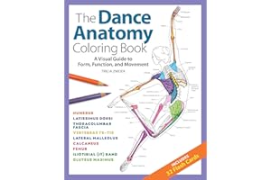 The Dance Anatomy Coloring Book: A Visual Guide to Form, Function, and Movement