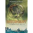 Insurgent (Catalan edition) (Divergent Book 2)