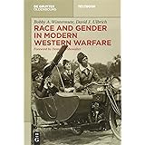 Race and Gender in Modern Western Warfare