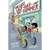 The Last Last-Day-of-Summer (A Legendary Alston Boys Adventure)