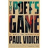 The Poet's Game: A Spy in Moscow