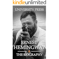 Ernest Hemingway: The Biography book cover