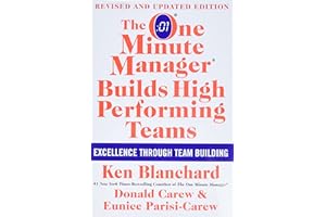 The One Minute Manager Builds High Performing Teams: New and Revised Edition – An Essential Guide to Leadership and High Perf