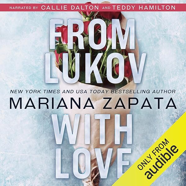 Amazon Com From Lukov With Love Audible Audio Edition Mariana Zapata Callie Dalton Teddy Hamilton Mariana Zapata Books