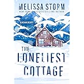 The Loneliest Cottage (Alaskan Hearts Book 1)