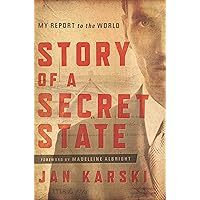 Story of a Secret State: My Report to the World