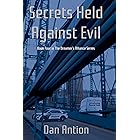 Secrets Held Against Evil: Book Four in the Dreamer's Alliance Series (Dreamer’s Alliance 4)