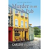 Murder in an Irish Pub (An Irish Village Mystery)