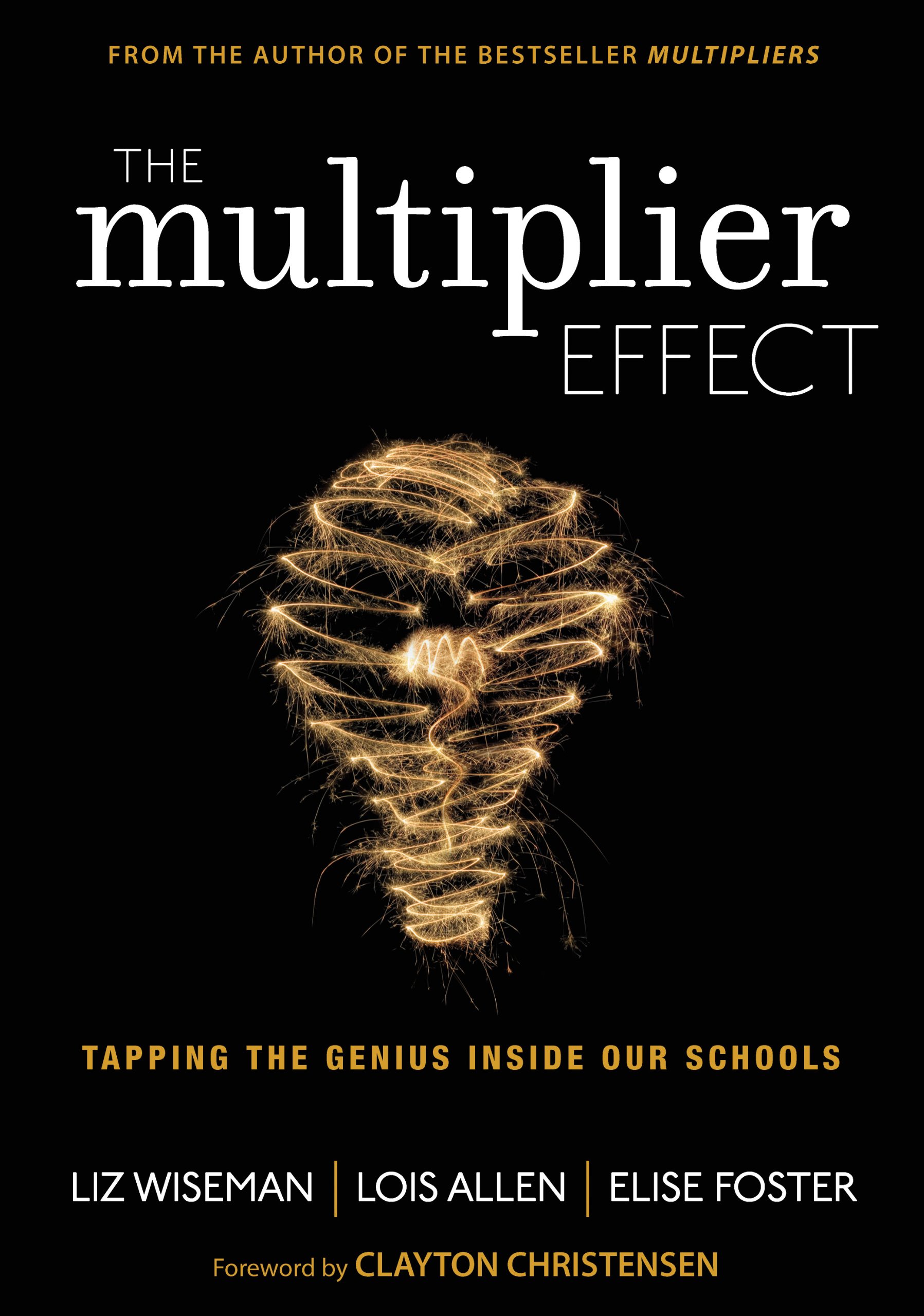 Kindle Store,Kindle eBooks,Education & Teaching The Multiplier Effect: Tapping the Genius Inside Our Schools Liz Wiseman,Lois N. Allen,Elise Foster