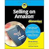 Selling on Amazon For Dummies (For Dummies (Business & Personal Finance))