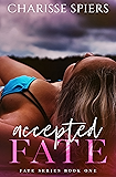 Accepted Fate