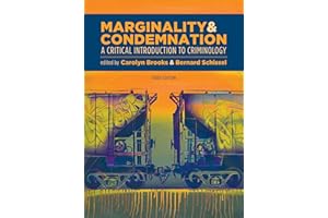 Marginality and Condemnation, 3rd Edition: A Critical Introduction to Criminology