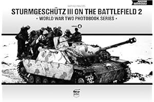 Sturmgeschutz III on the Battlefield, Volume 2