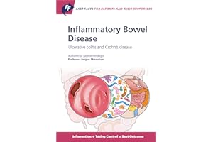 Fast Facts for Patients and their Supporters: Inflammatory Bowel Disease: Ulcerative Colitis and Crohn's Disease