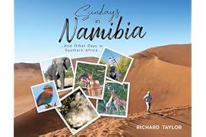 Sundays in Namibia: ...And Other Days in Southern Africa