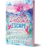Delicate Escape (Deluxe Edition) (Sparrow Falls, 2)