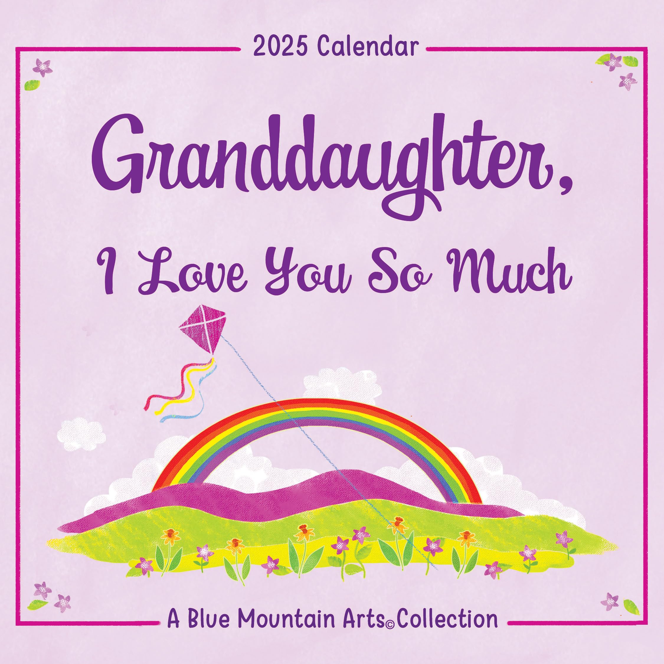 Granddaughter I Love you so Much - A Blue Mountain Arts Collection Calendar 2025