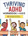 The Self-Regulation Workbook for Kids: CBT Exercises and Coping Strategies to Help Children Handle Anxiety, Stress, and Other Strong Emotions