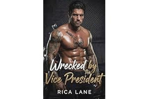 Wrecked by the Vice President: A Second Chance Friends to Lovers Secret Baby MC Romance (Broken Halos Motorcycle Club Book 3)