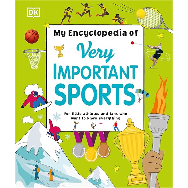My Encyclopedia Of Very Important Sport: D.K. Publishing